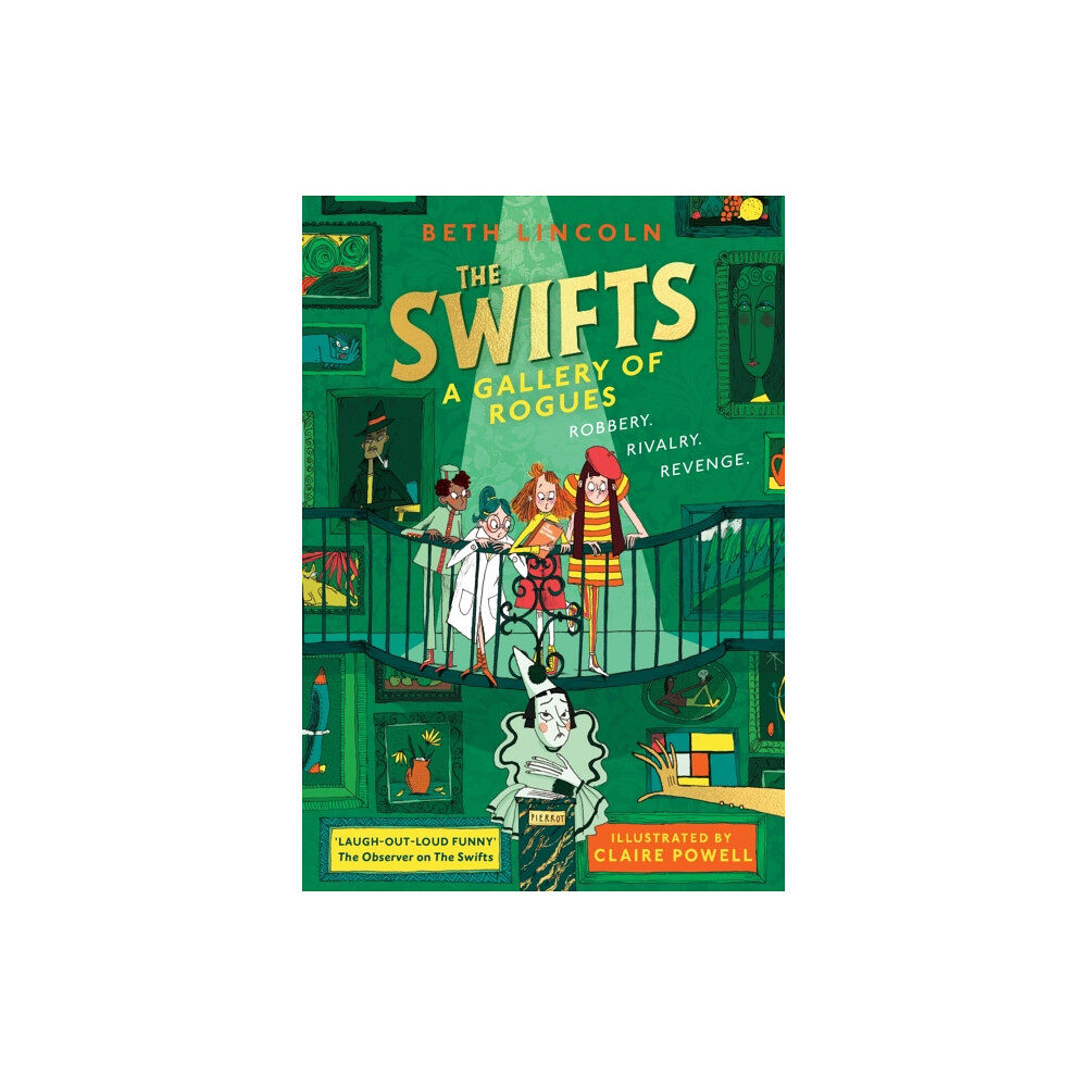 Penguin Random House Children's UK The Swifts: A Gallery of Rogues (inbunden, eng)