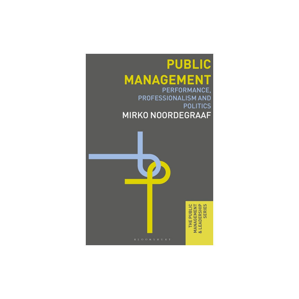 Bloomsbury Publishing PLC Public Management (häftad, eng)