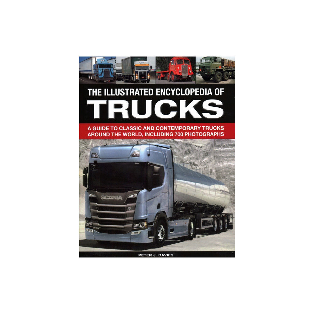 Anness publishing The Illustrated Encyclopedia of Trucks (inbunden, eng)