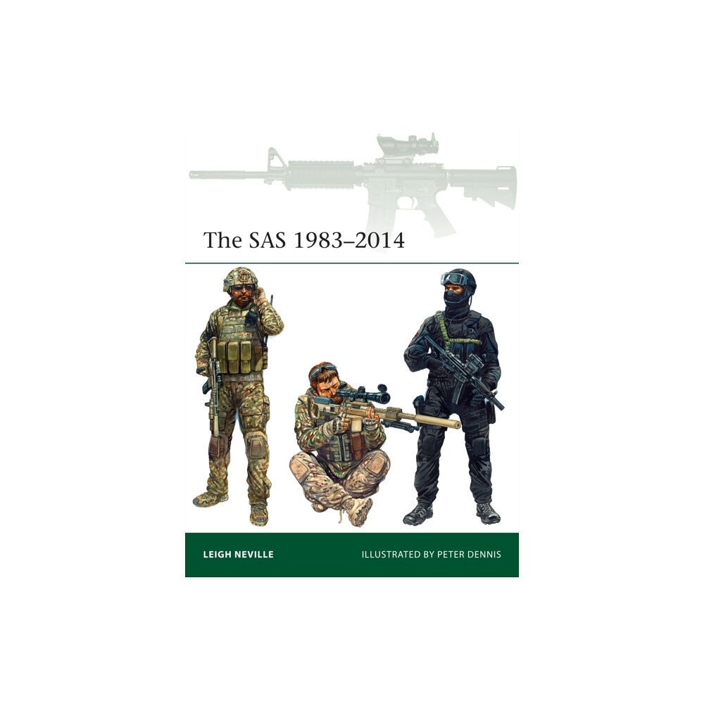 Bloomsbury Publishing PLC The SAS 1983–2014 (häftad, eng)