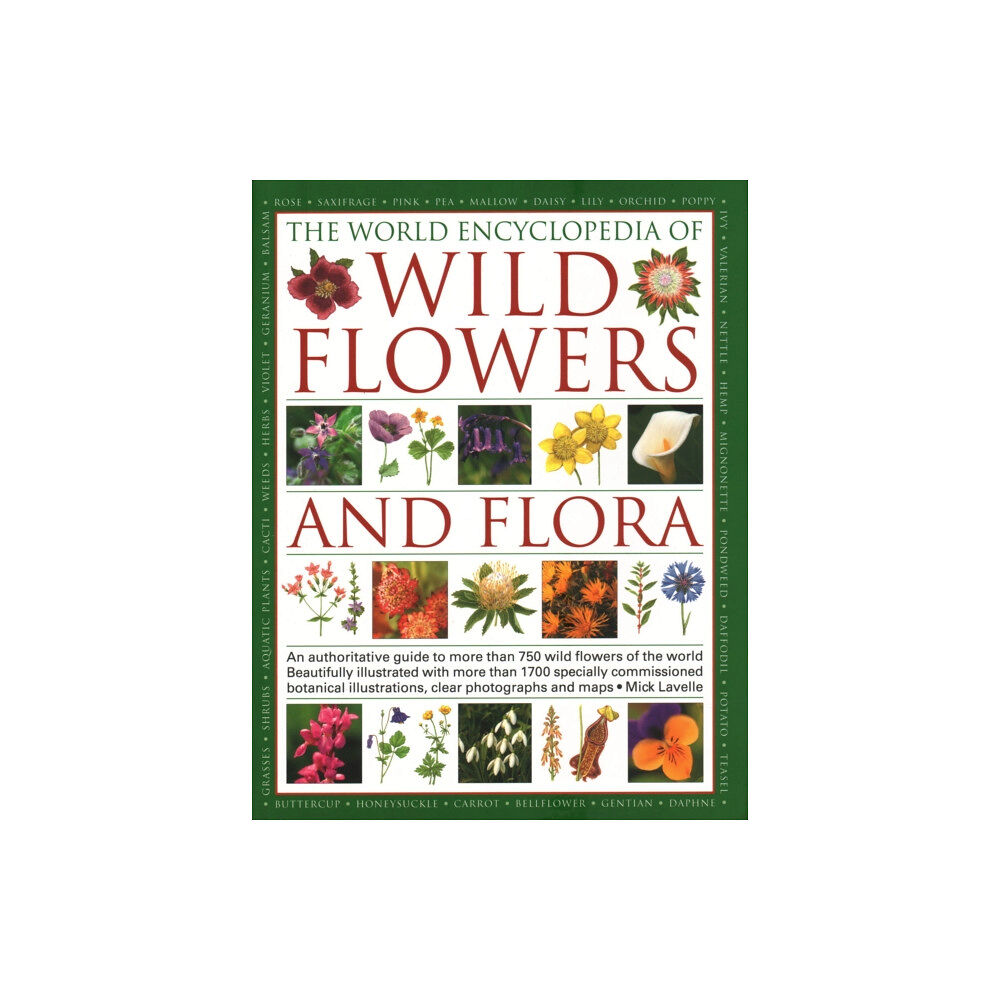 Anness publishing Wild Flowers & Flora, The World Encyclopedia of (häftad, eng)