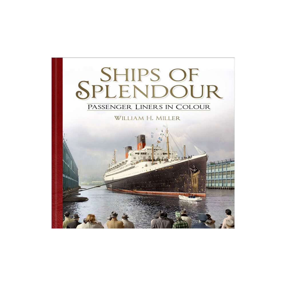 The History Press Ltd Ships of Splendour (häftad, eng)