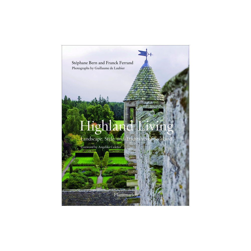 Editions Flammarion Highland Living (häftad, eng)