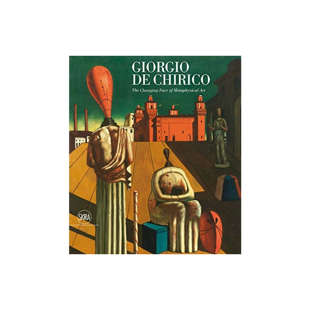 Skira Giorgio de Chirico: The Face of Metaphysics (inbunden, eng)