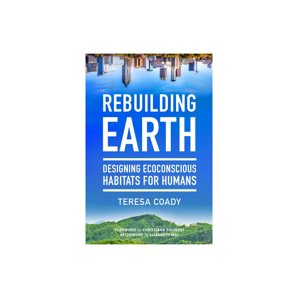 North Atlantic Books,U.S. Rebuilding Earth (häftad, eng)