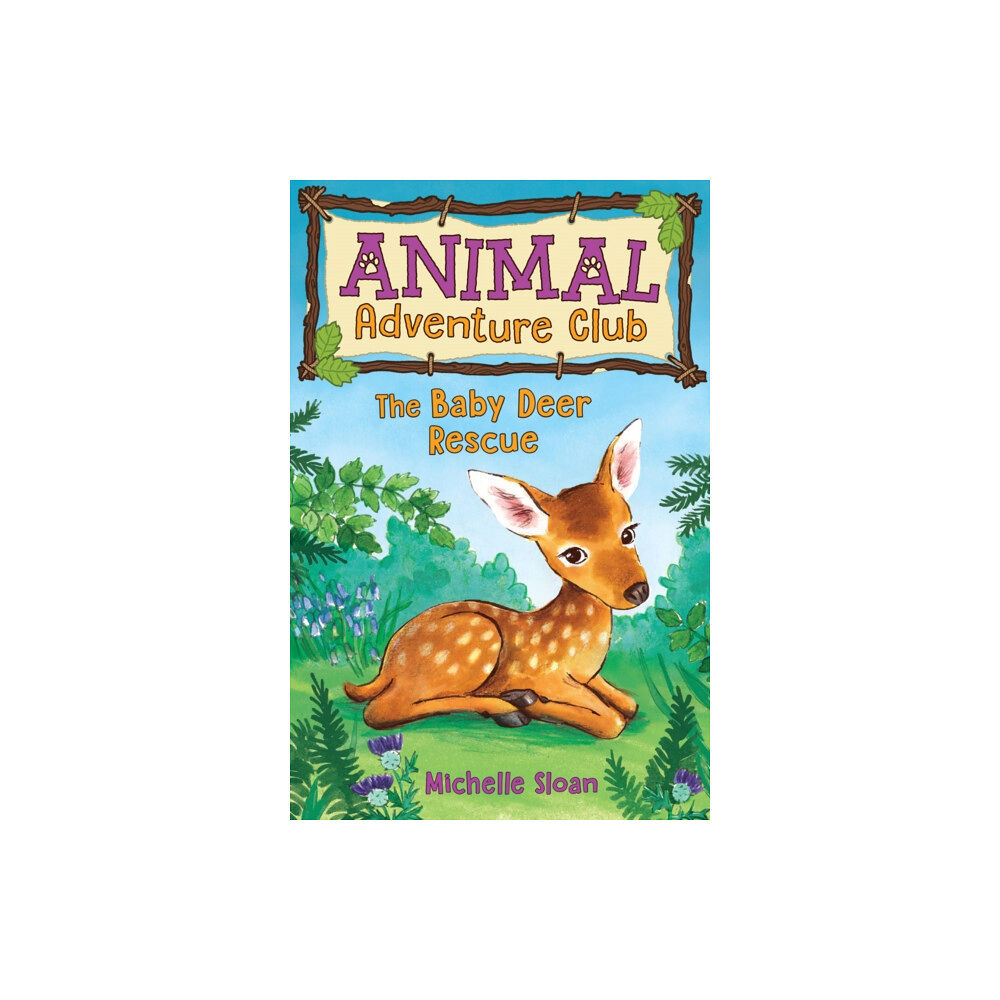 Floris Books The Baby Deer Rescue (Animal Adventure Club 1) (häftad, eng)