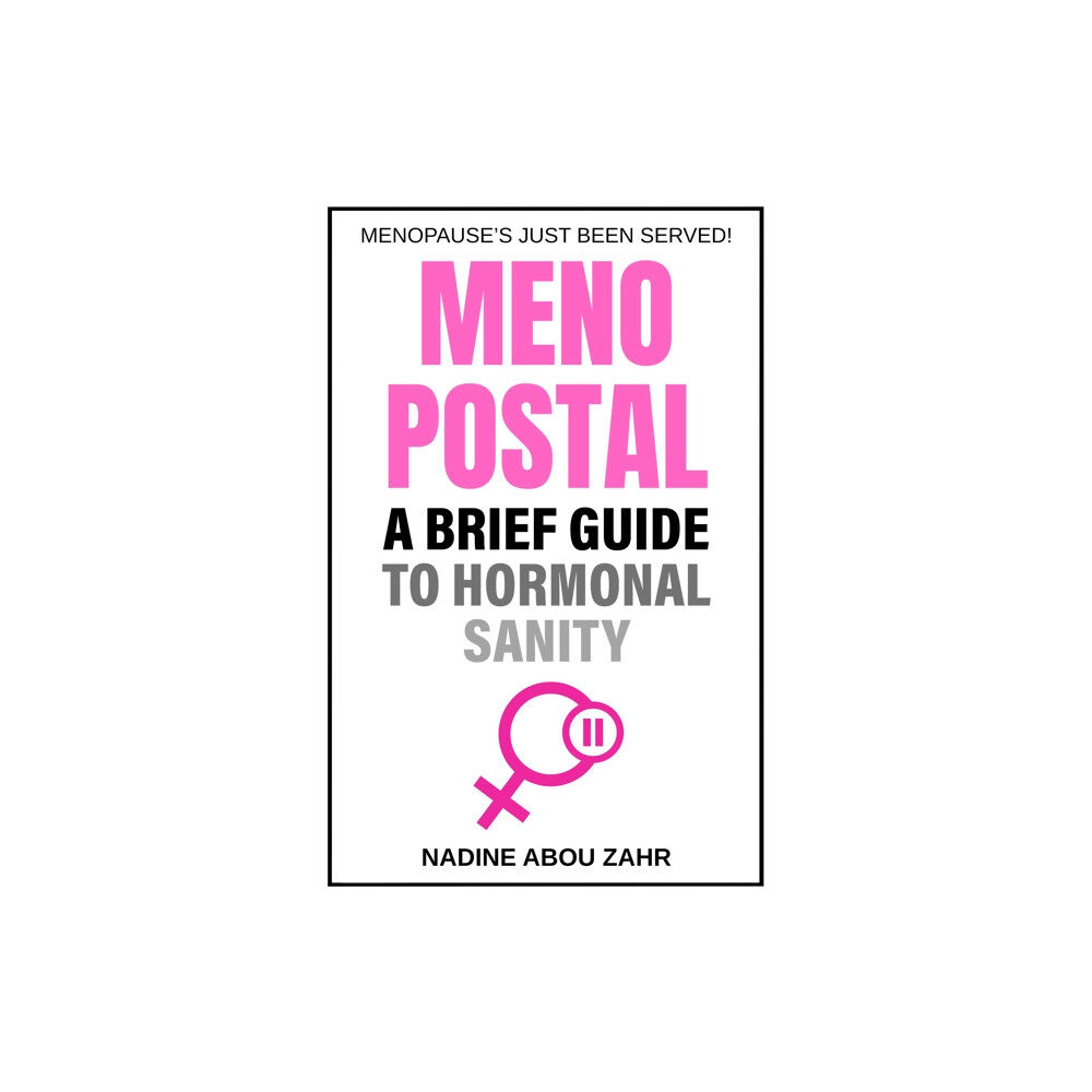 Troubador Publishing Menopostal: A Brief Guide to Hormonal Sanity (häftad, eng)