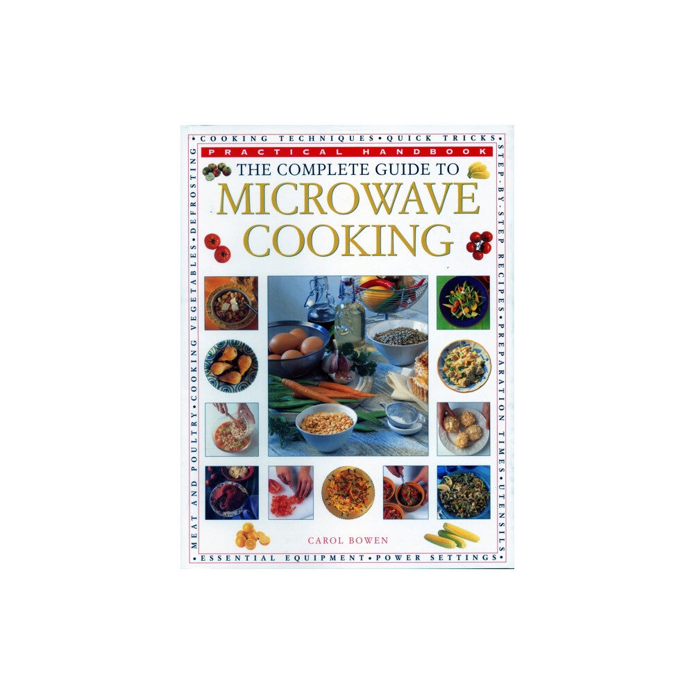 Anness publishing The Microwave Cooking, Complete Guide to (häftad, eng)