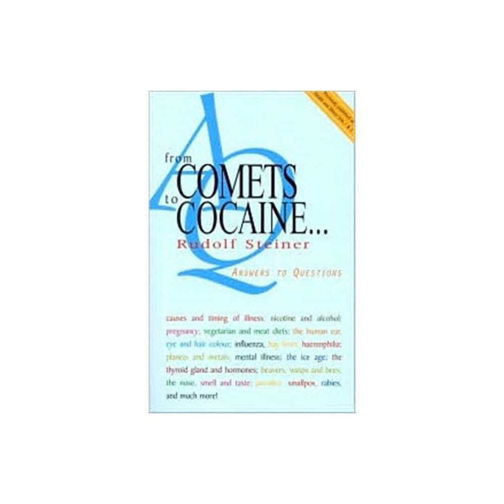 Rudolf Steiner Press From Comets to Cocaine... (häftad, eng)