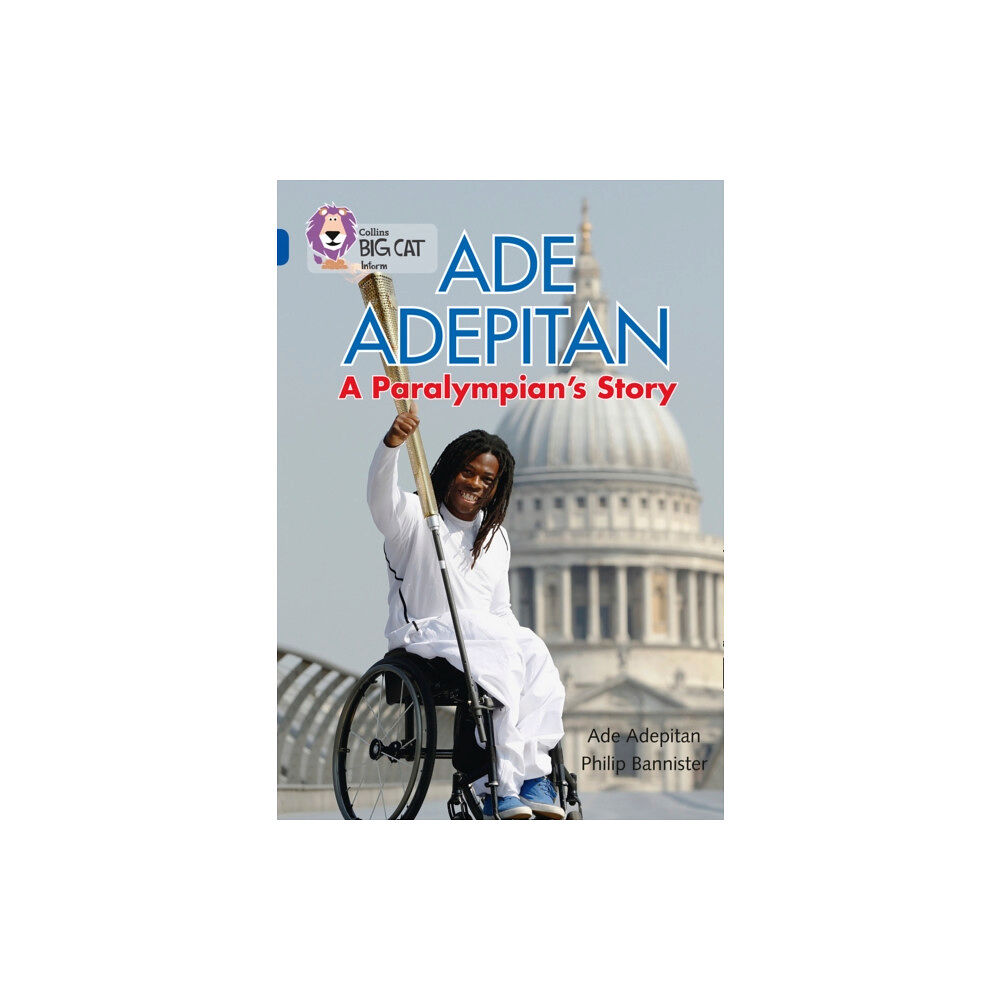 HarperCollins Publishers Ade Adepitan: A Paralympian’s Story (häftad, eng)