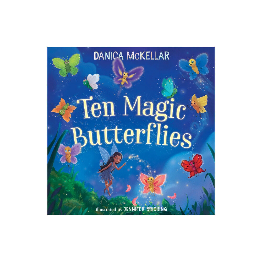 Random House USA Inc Ten Magic Butterflies (inbunden, eng)