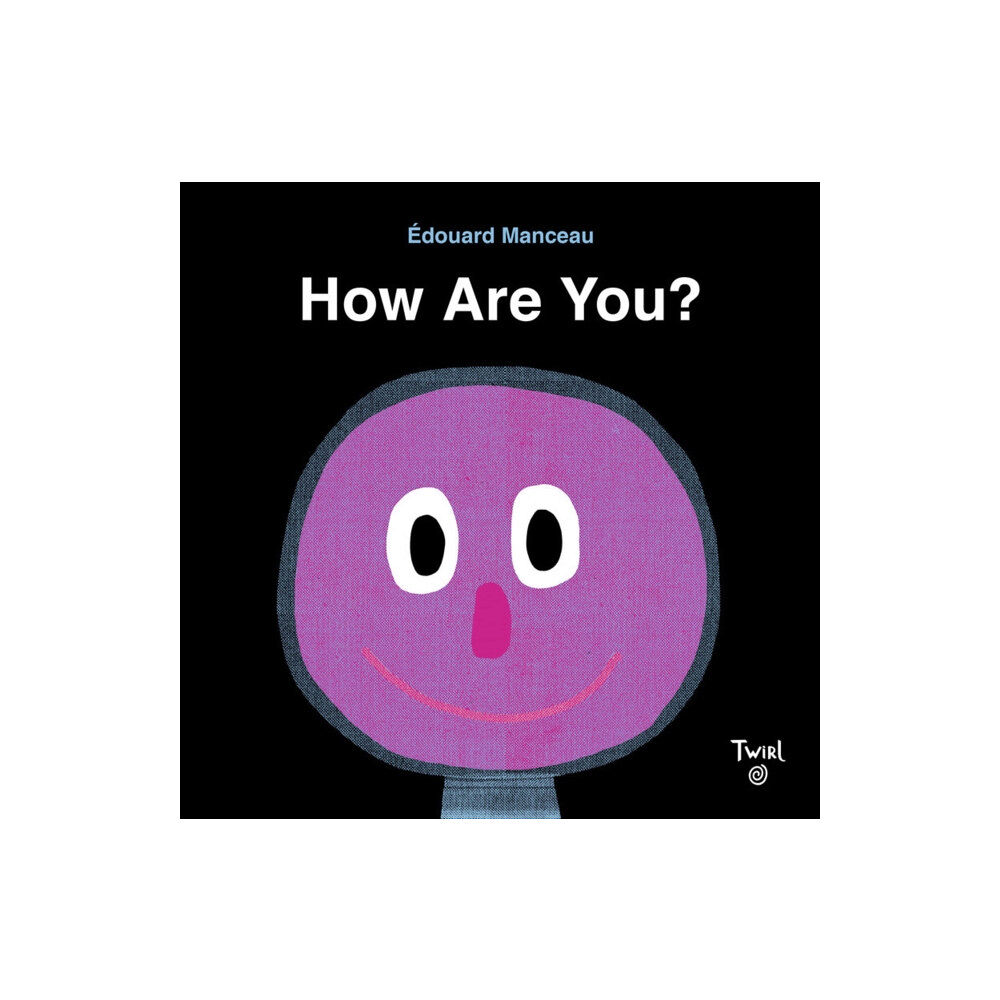 Tourbillon How Are You? (bok, board book, eng)