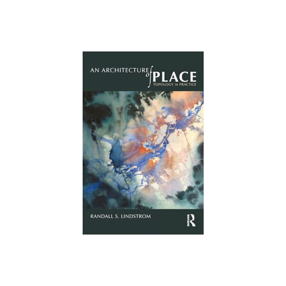 Taylor & francis ltd An Architecture of Place (häftad, eng)