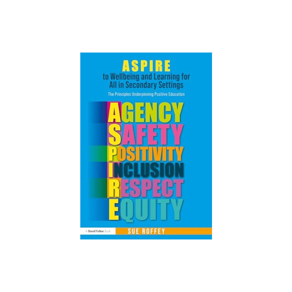 Taylor & francis ltd ASPIRE to Wellbeing and Learning for All in Secondary Settings (häftad, eng)