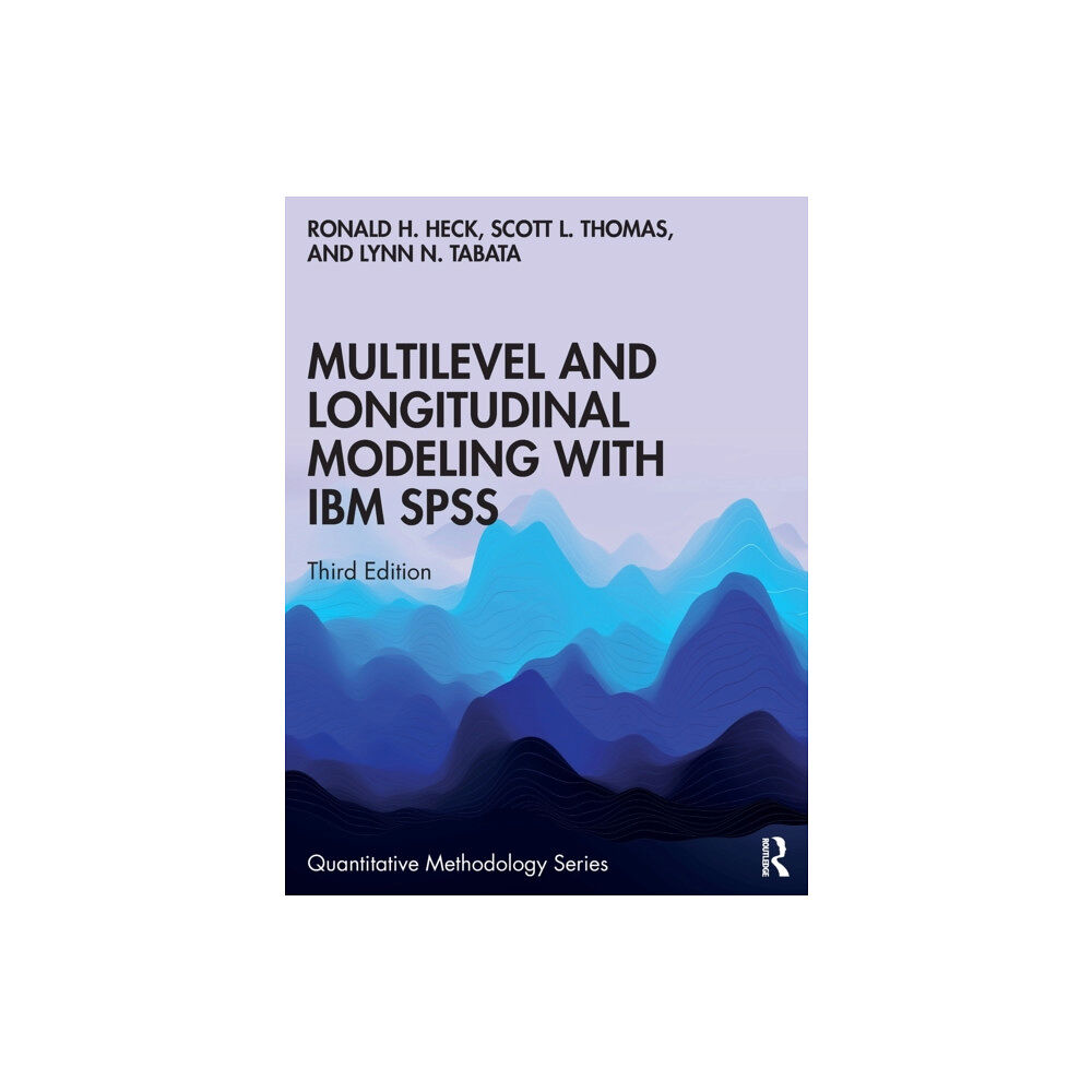 Taylor & francis ltd Multilevel and Longitudinal Modeling with IBM SPSS (häftad, eng)