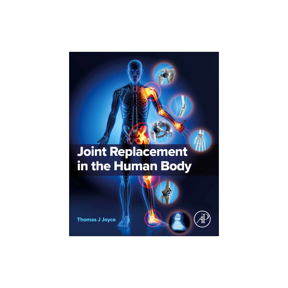 Elsevier Science Publishing Co Inc Joint Replacement in the Human Body (häftad, eng)