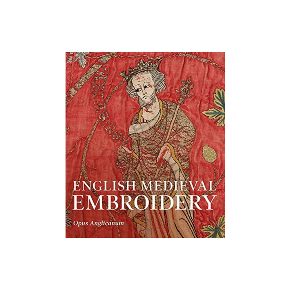 Yale university press English Medieval Embroidery (häftad, eng)