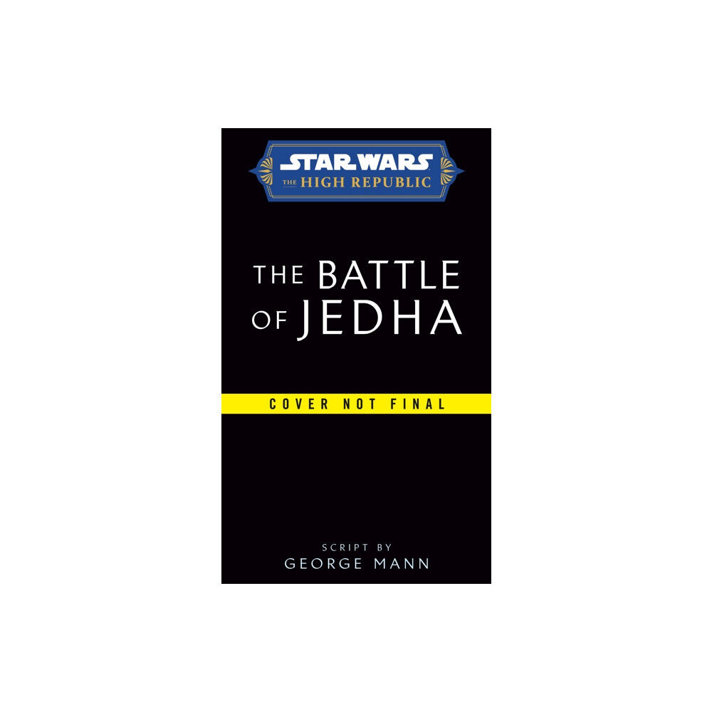 Random House Worlds Star Wars: The Battle of Jedha (The High Republic) (inbunden, eng)