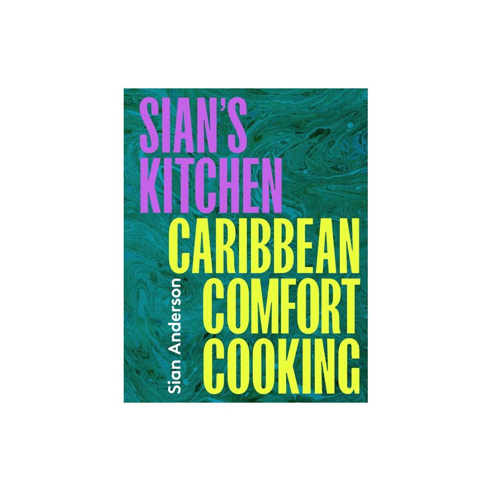 Quarto Publishing Plc Sian's Kitchen (inbunden, eng)