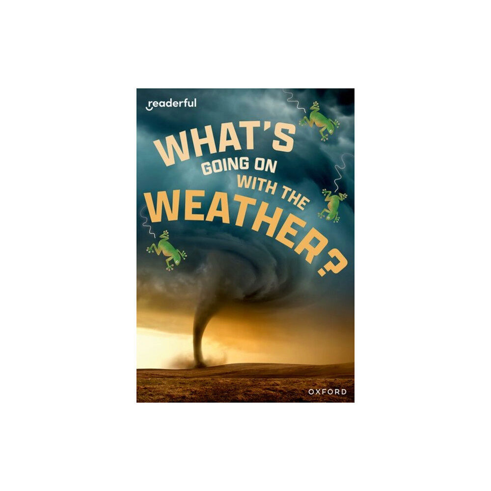 Oxford University Press Readerful Rise: Oxford Reading Level 11: What's Going on with the Weather? (häftad, eng)