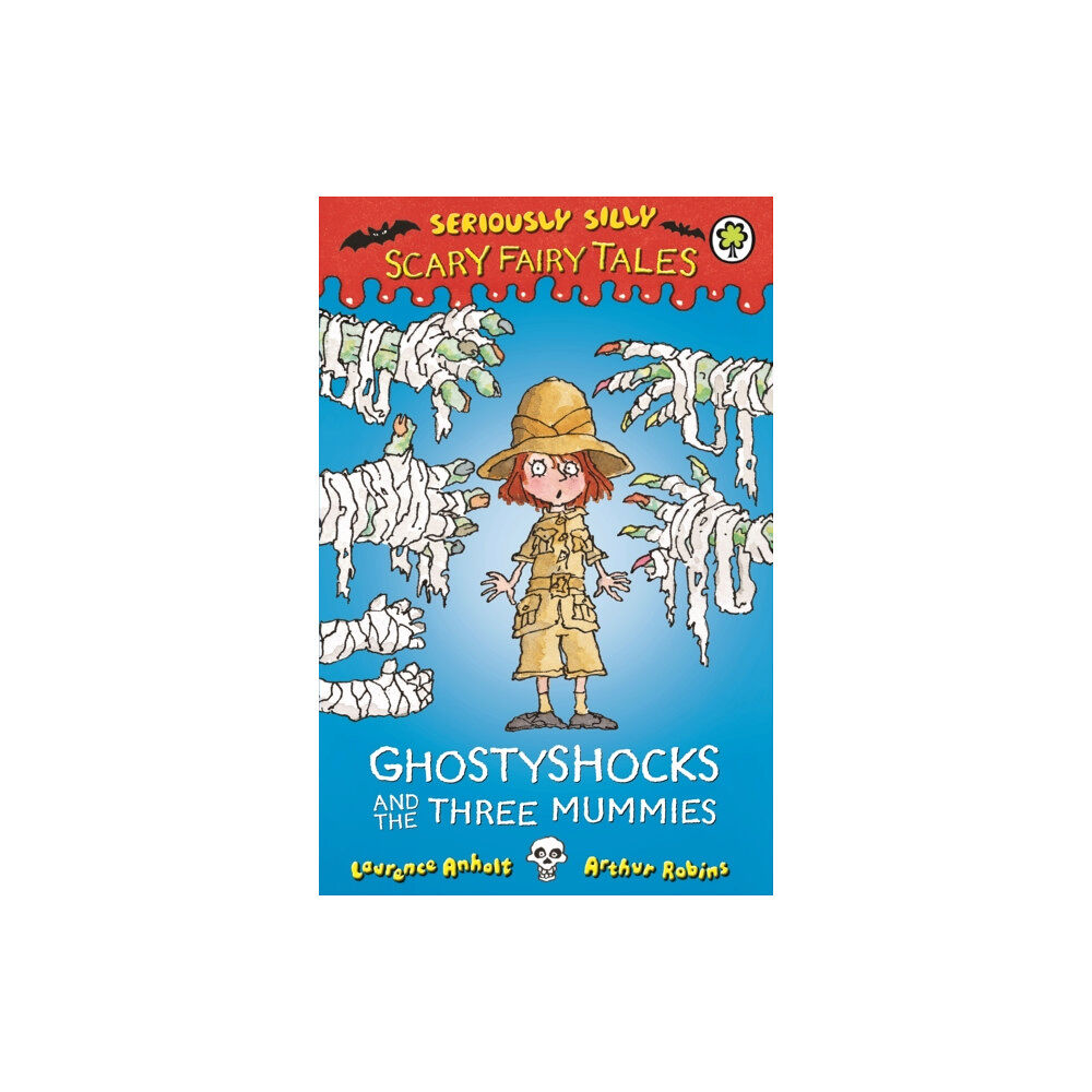 Hachette Children's Group Seriously Silly: Scary Fairy Tales: Ghostyshocks and the Three Mummies (häftad, eng)