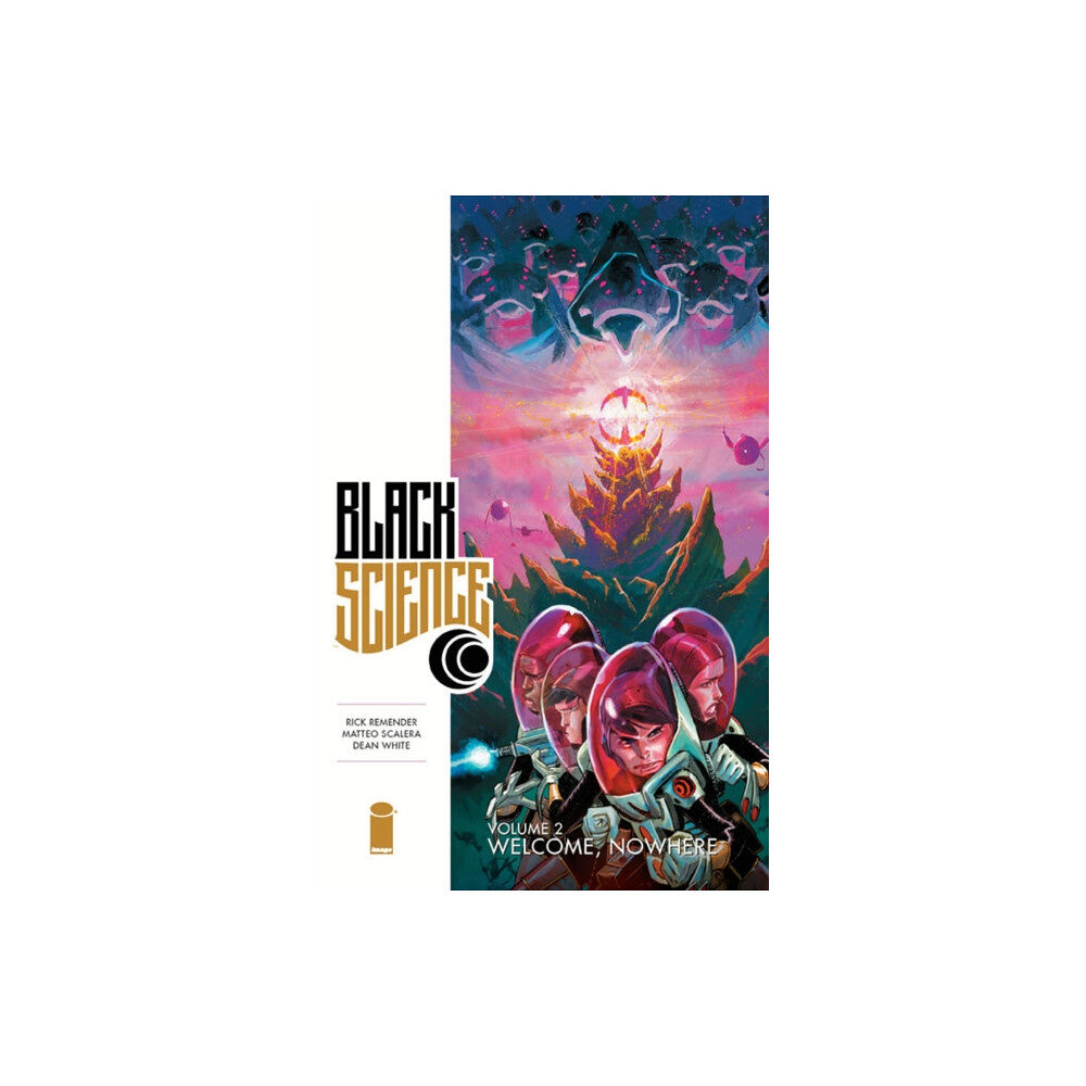 Image Comics Black Science Volume 2: Welcome, Nowhere (häftad, eng)