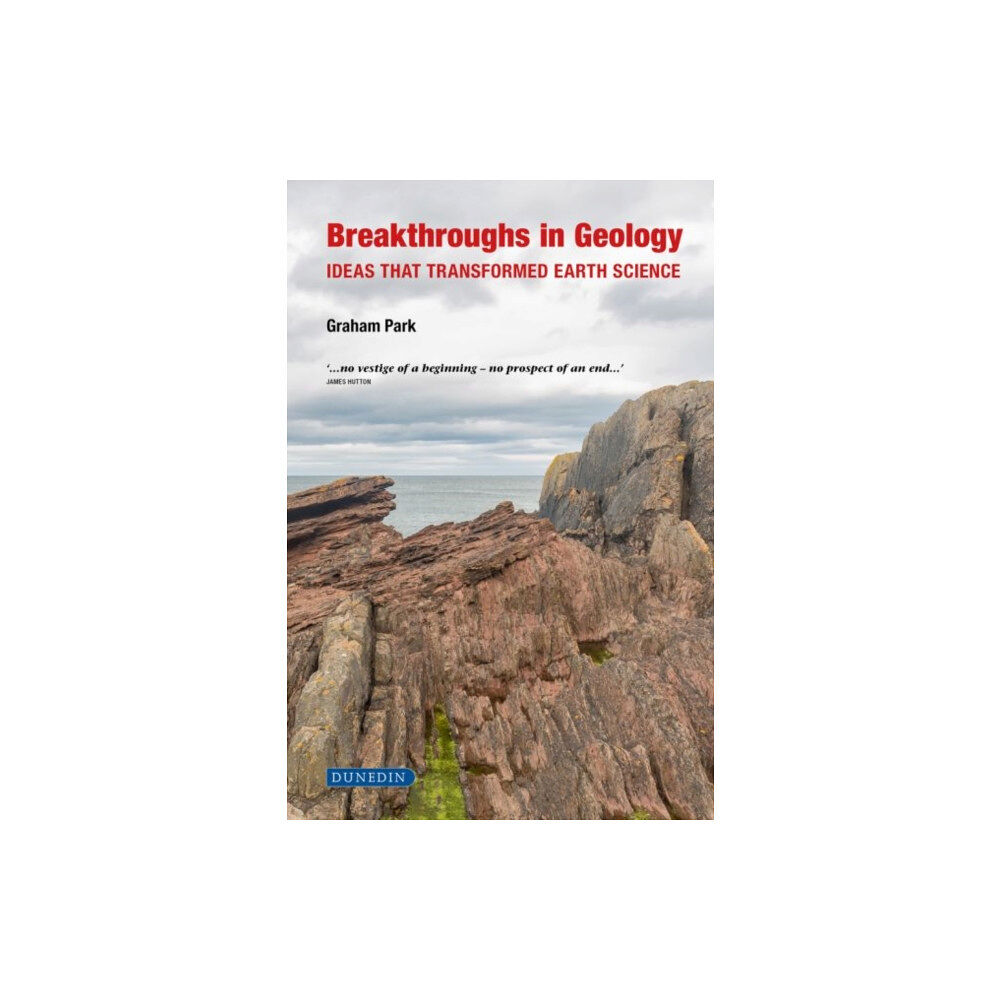 Liverpool University Press Breakthroughs in Geology (inbunden, eng)