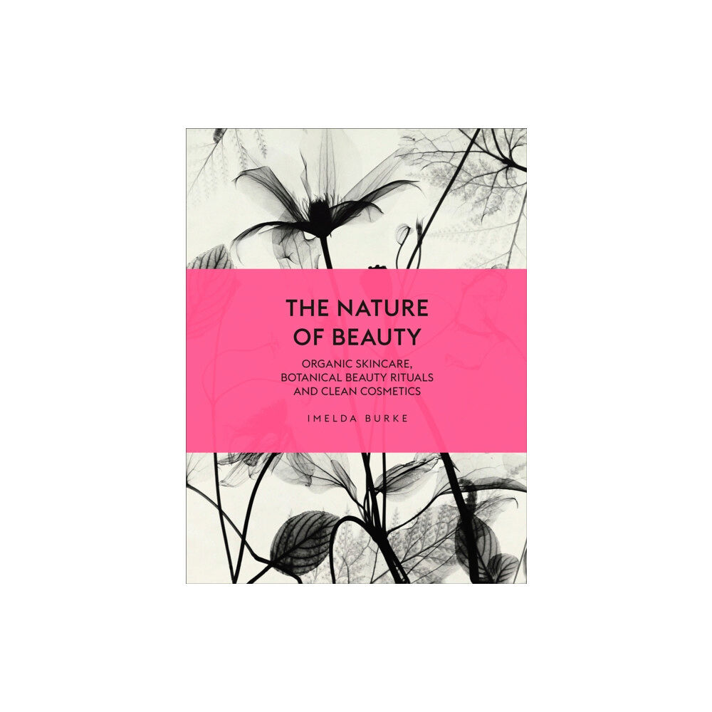 Ebury Publishing The Nature of Beauty (inbunden, eng)