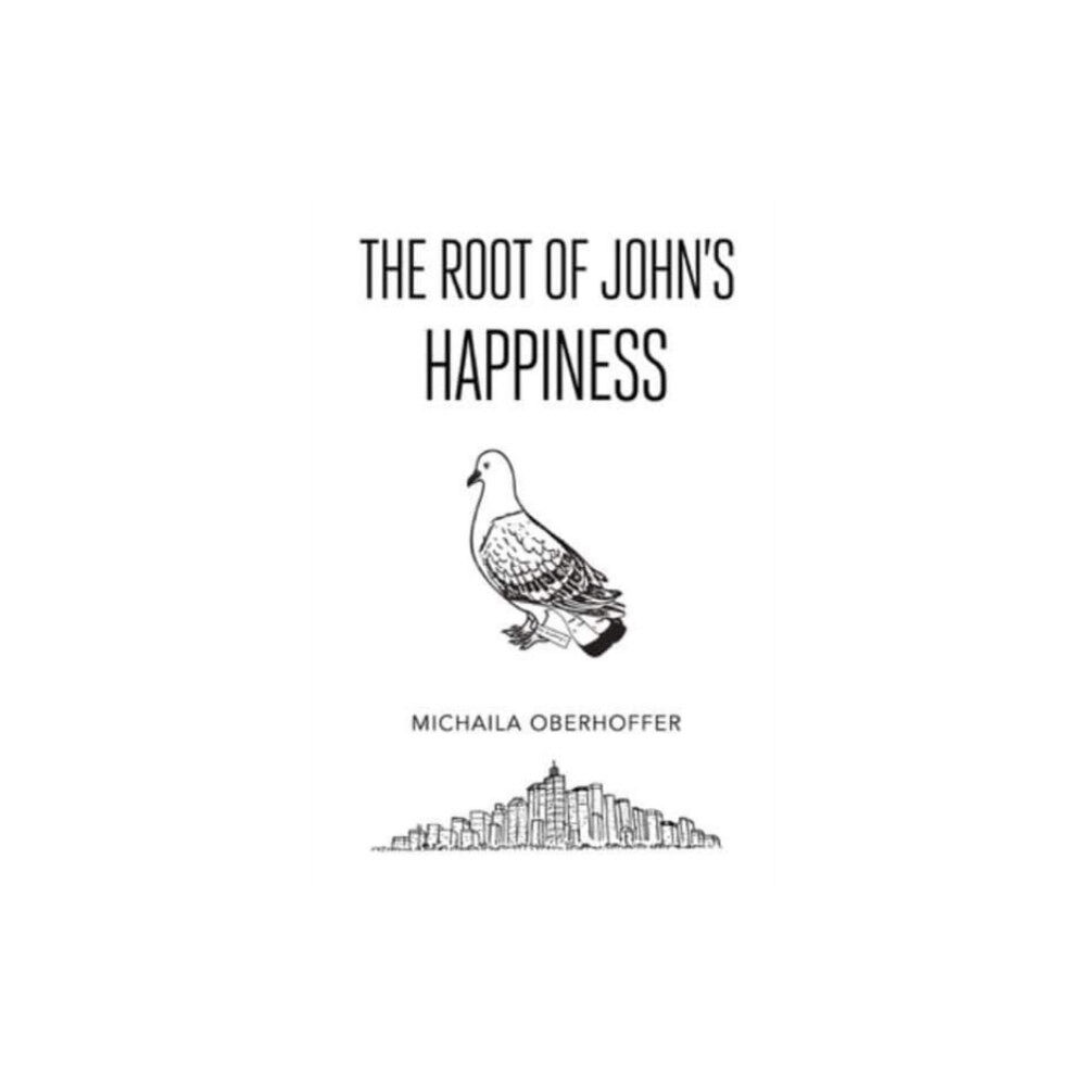 Pegasus Elliot Mackenzie Publishers The Root Of John's Happiness (häftad, eng)