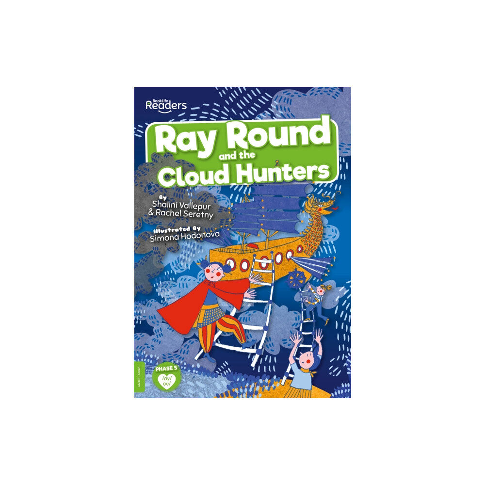 BookLife Publishing Ray Round and the Cloud Hunters (häftad, eng)