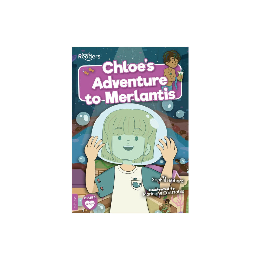 BookLife Publishing Chloe's Adventure to Merlantis (häftad, eng)