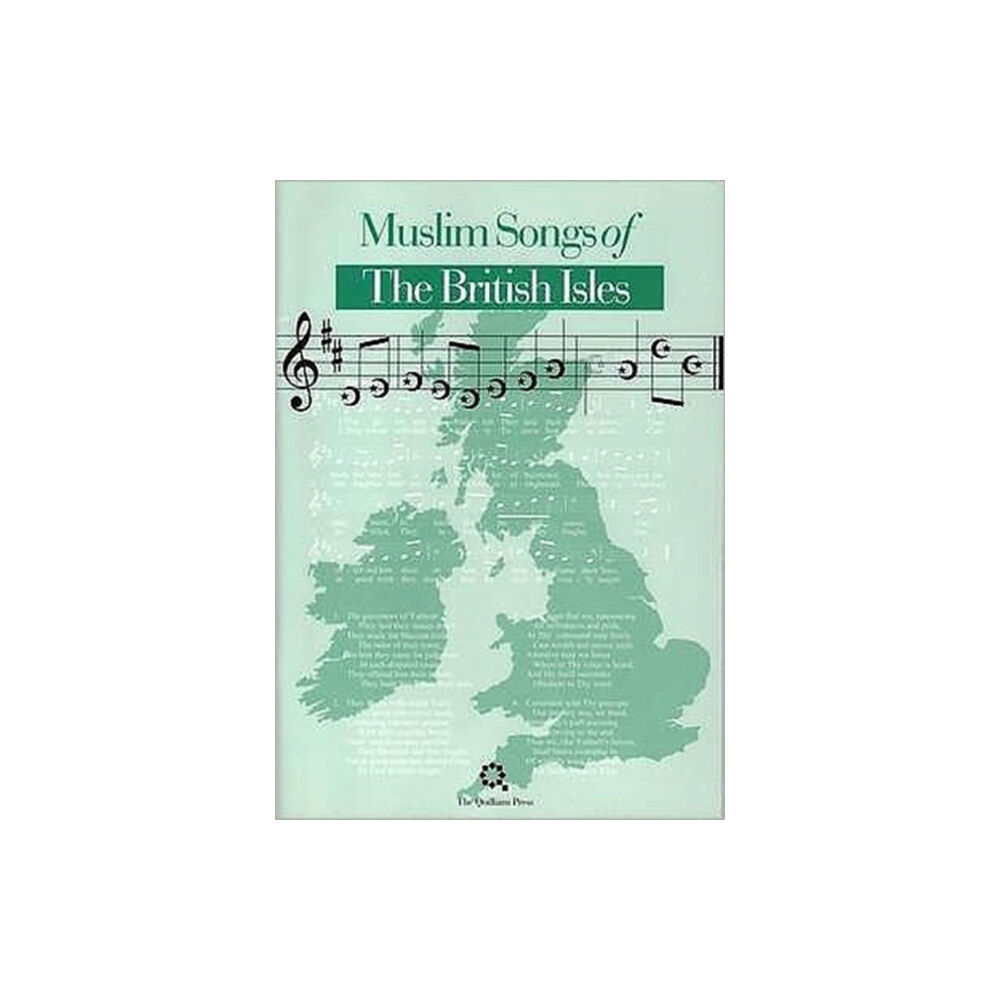 Quilliam Press Ltd Muslim Songs of the British Isles (häftad, eng)