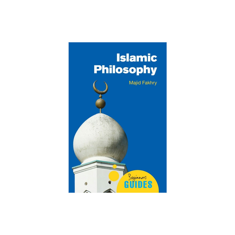 Oneworld Publications Islamic Philosophy (häftad, eng)