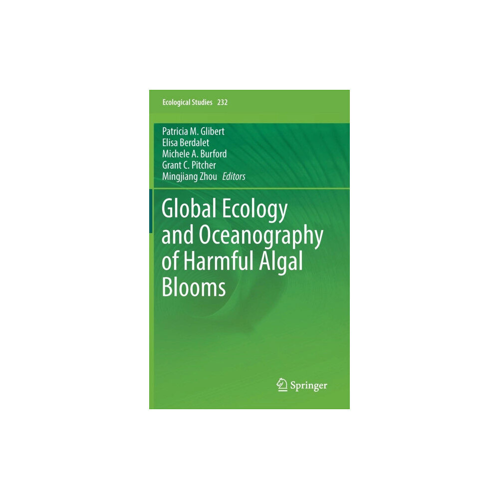 Springer International Publishing AG Global Ecology and Oceanography of Harmful Algal Blooms (inbunden, eng)