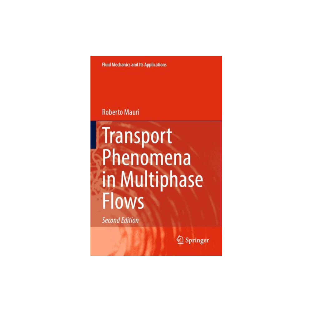 Springer International Publishing AG Transport Phenomena in Multiphase Flows (häftad, eng)