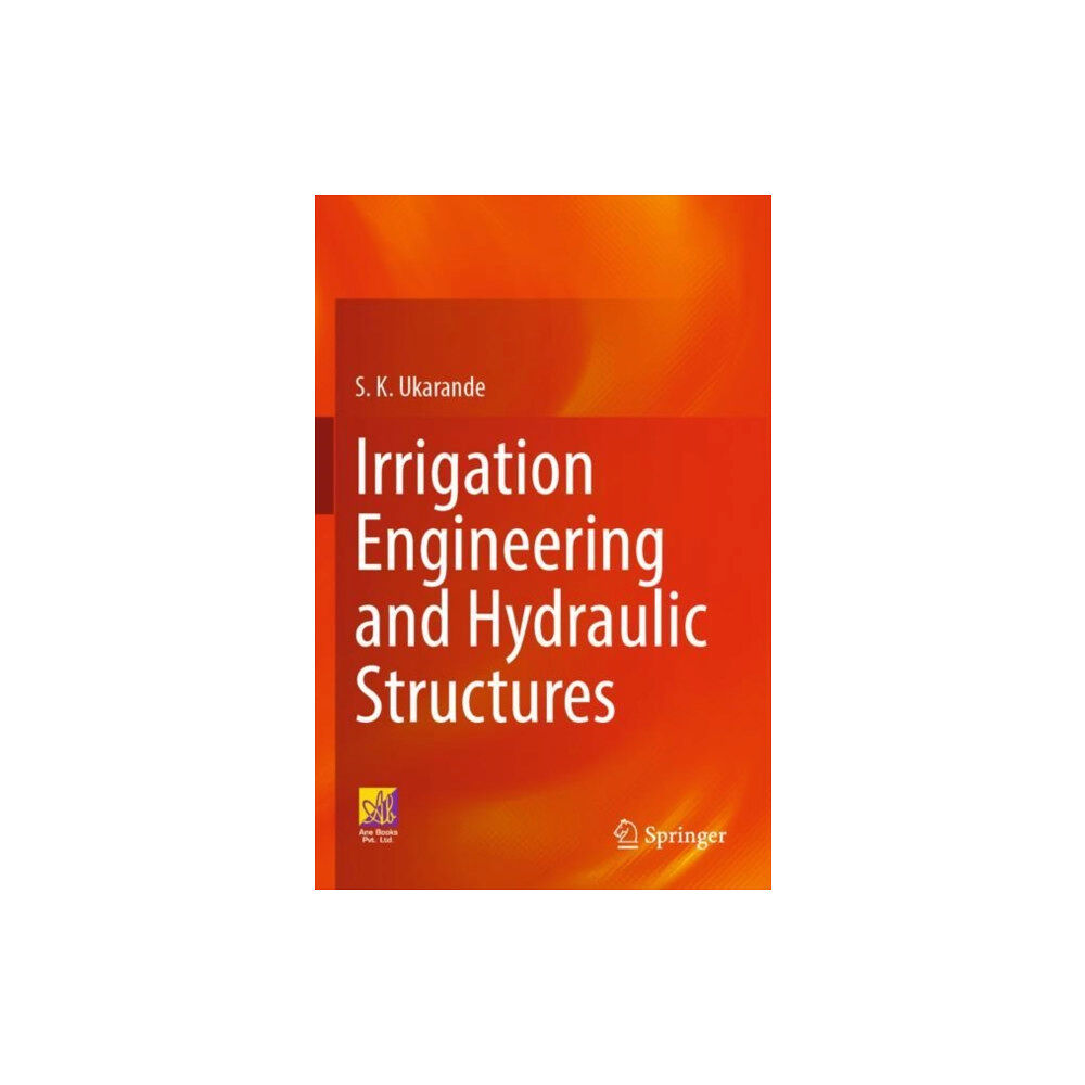 Springer International Publishing AG Irrigation Engineering and Hydraulic Structures (häftad, eng)