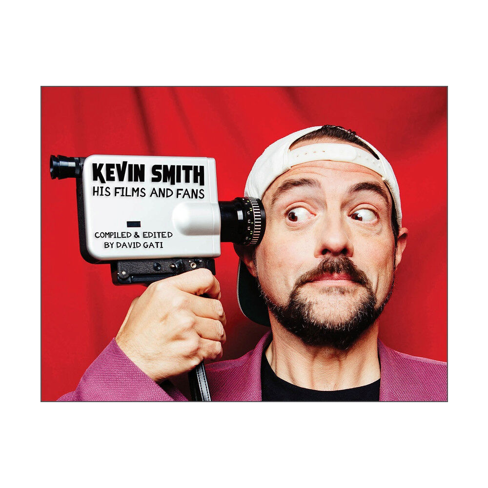 Schiffer Publishing Kevin Smith : His Films and Fans (inbunden, eng)