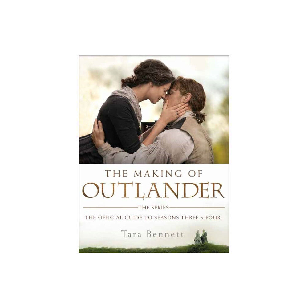 Random House USA Inc The Making of Outlander: The Series (inbunden, eng)