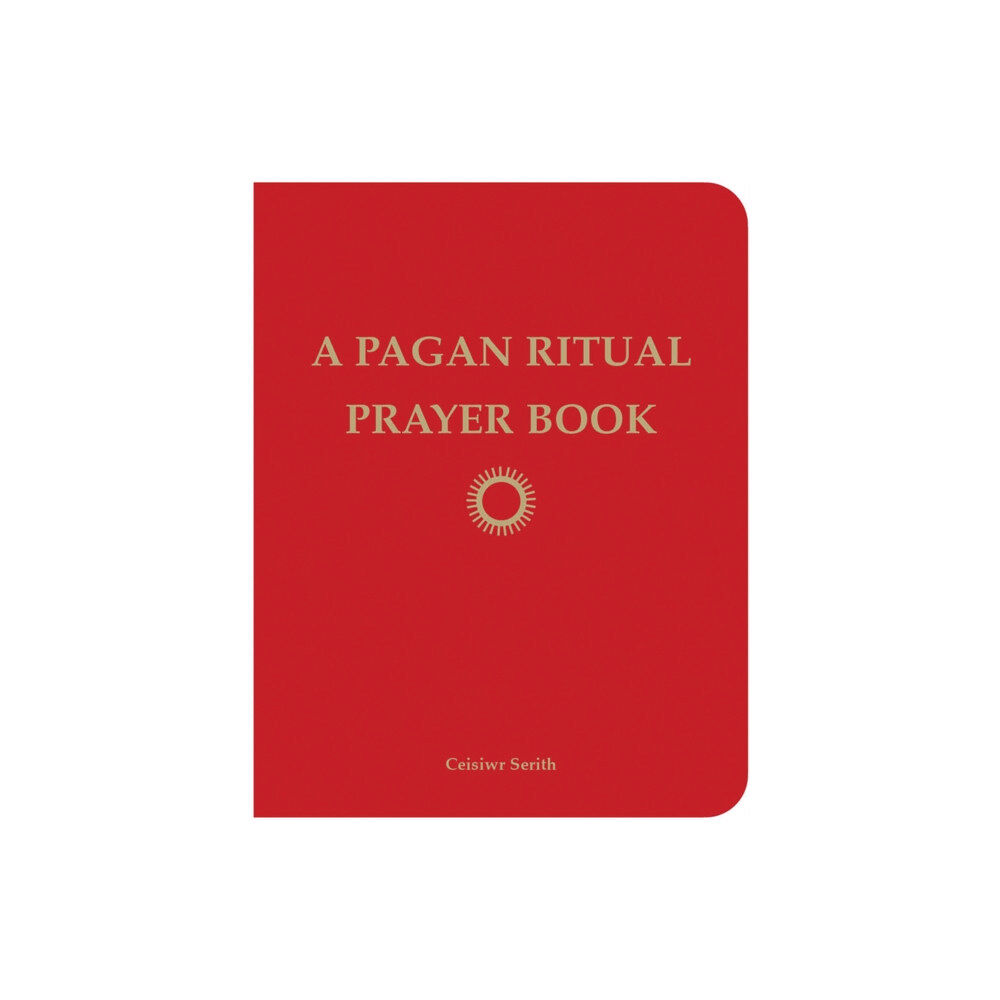 Red Wheel/Weiser Pagan Ritual Prayer Book (häftad, eng)