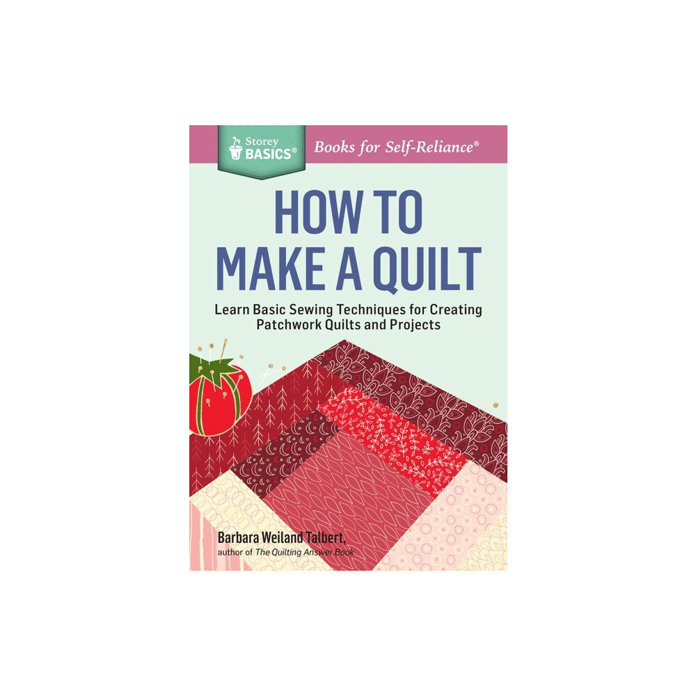 Workman Publishing How to Make a Quilt (häftad, eng)