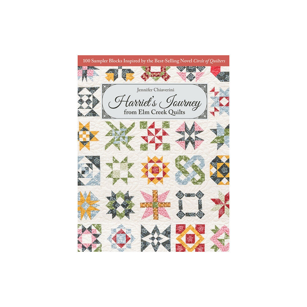 C & T Publishing Harriet's Journey from Elm Creek Quilts (häftad, eng)