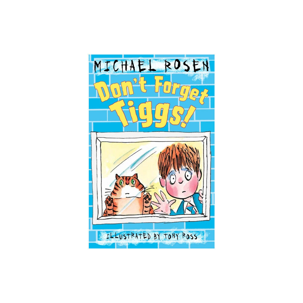 Andersen Press Ltd Don't Forget Tiggs! (häftad, eng)