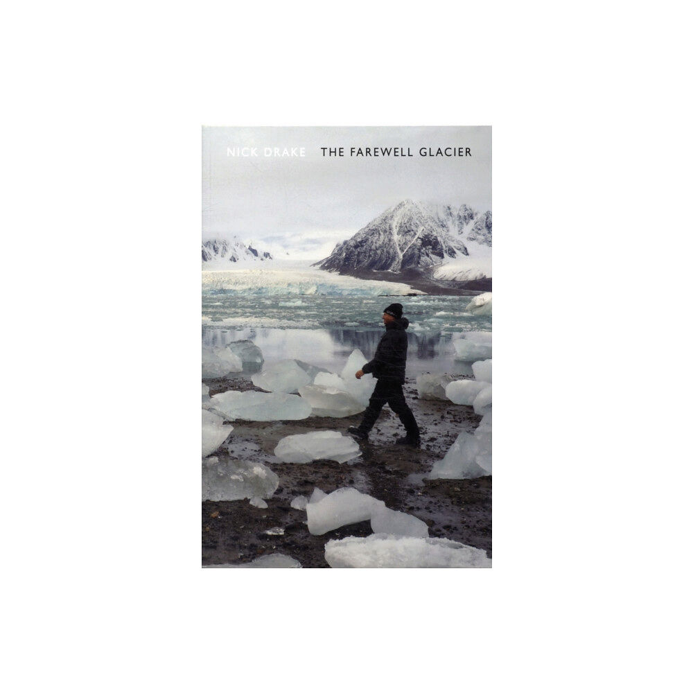 Bloodaxe Books Ltd The Farewell Glacier (häftad, eng)