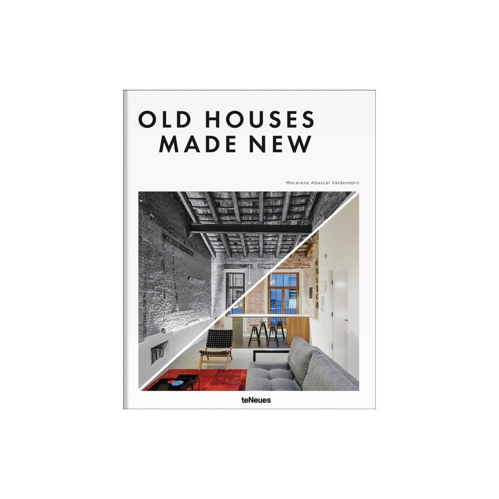 teNeues Publishing UK Ltd Old Houses Made New (inbunden, eng)