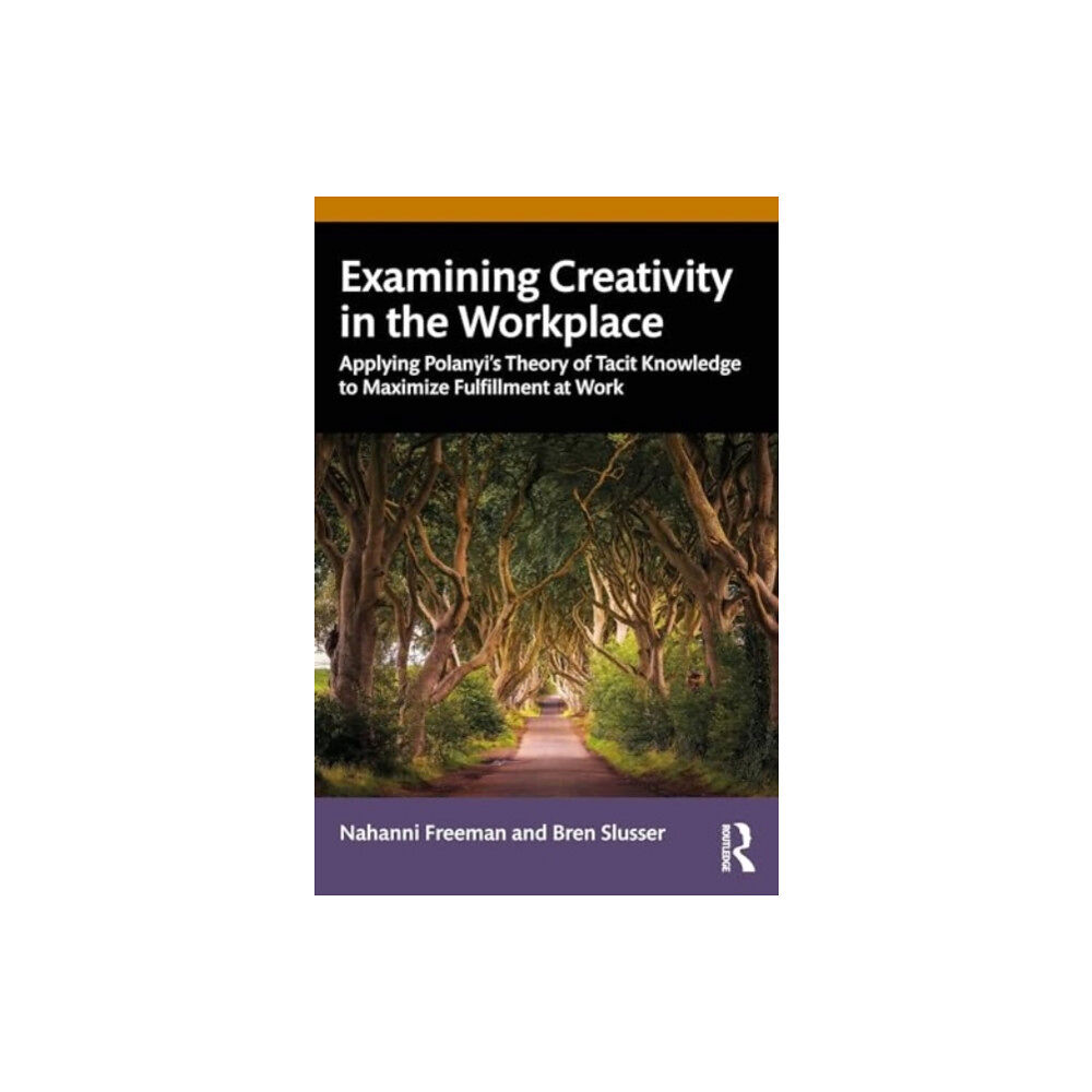 Taylor & francis ltd Examining Creativity in the Workplace (häftad, eng)