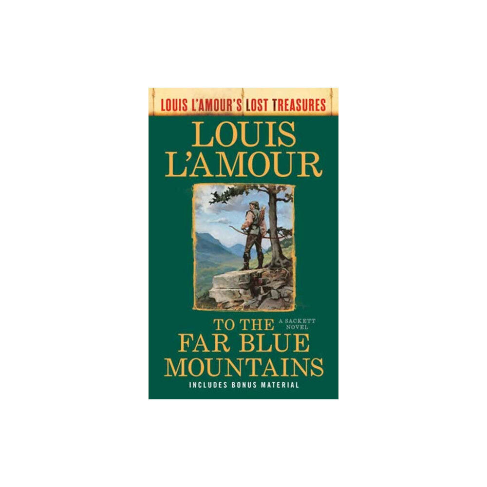 Random House USA Inc To the Far Blue Mountains (Louis L'Amour's Lost Treasures) (häftad, eng)