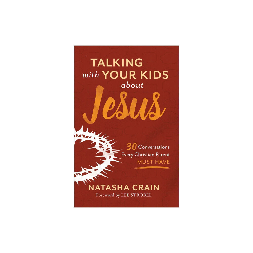 Baker publishing group Talking with Your Kids about Jesus (häftad, eng)