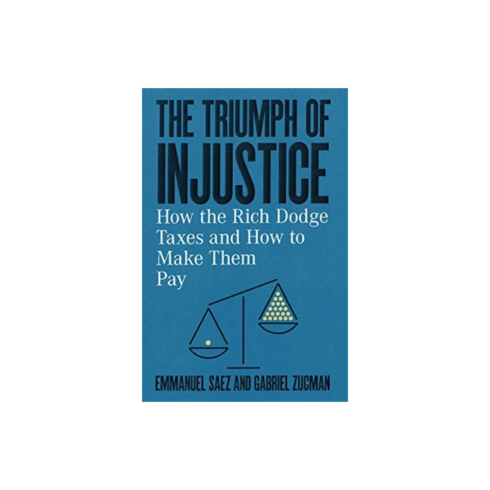 WW Norton & Co The Triumph of Injustice (inbunden, eng)