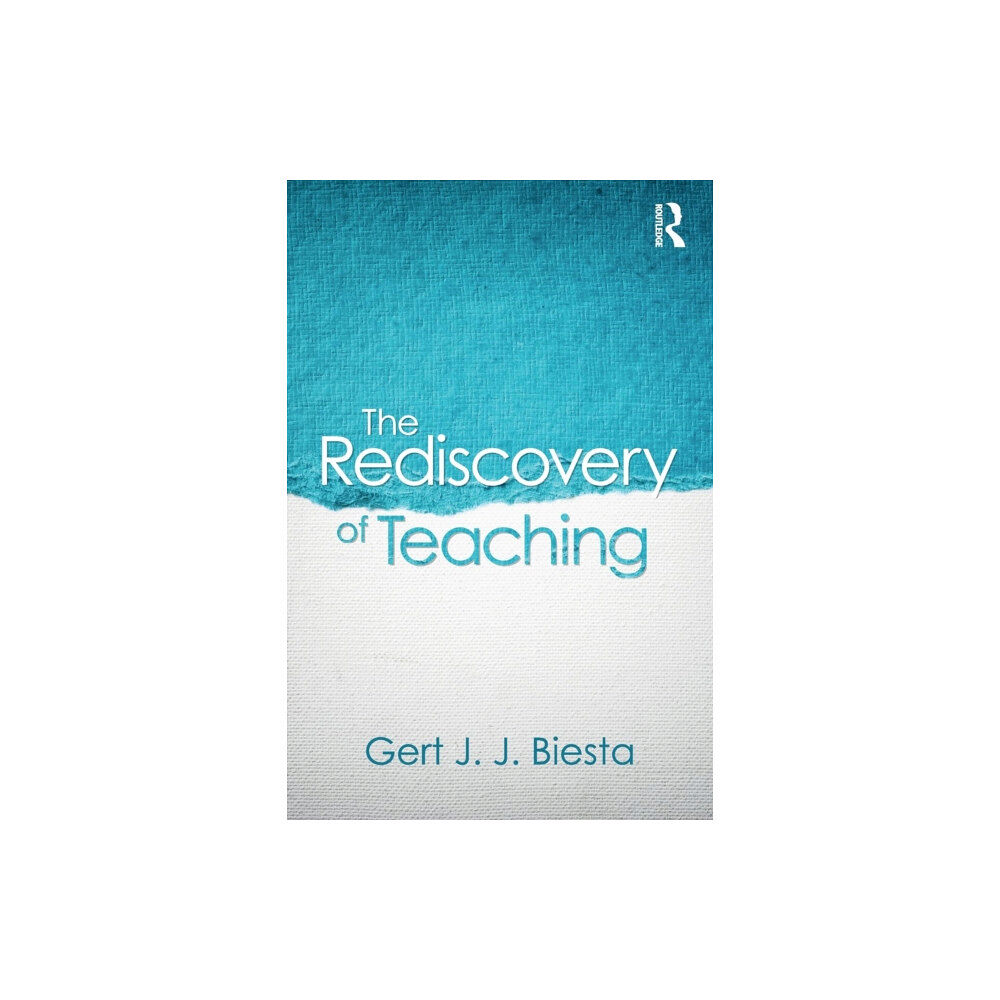 Taylor & francis ltd The Rediscovery of Teaching (häftad, eng)