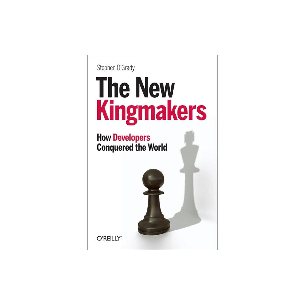 O'Reilly Media New Kingmakers (häftad, eng)